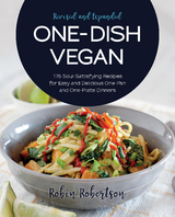 One-Dish Vegan Revised and Expanded Edition - Robin Robertson