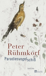 Paradiesvogelschi&szlig; - Peter R&uuml;hmkorf