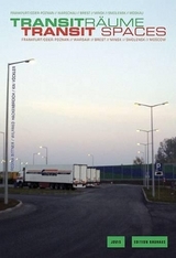 Transitr&auml;ume / Transit Spaces - 
