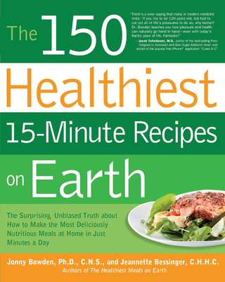 150 Healthiest 15-Minute Recipes on Earth