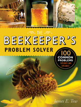The Beekeeper's Problem Solver - James E. Tew