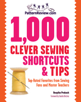 1,000 Clever Sewing Shortcuts & Tips -  Deepika Prakash