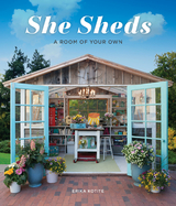 She Sheds - Erika Kotite