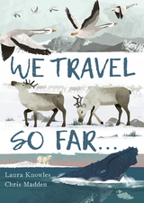 We Travel So Far -  Laura Knowles