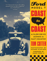 Ford Model T Coast to Coast - Tom Cotter