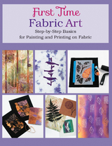 First Time Fabric Art - Susan Stein