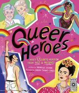 Queer Heroes -  Arabelle Sicardi