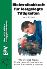 Elektrofachkraft f&uuml;r festgelegte T&auml;tigkeiten (nach BGV A3)