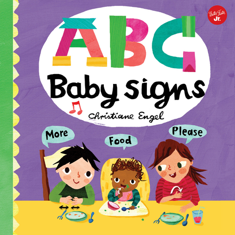 ABC for Me: ABC Baby Signs - Christiane Engel