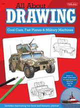 All About Drawing Cool Cars, Fast Planes & Military Machines -  Tom LaPadula,  Jeff Shelly