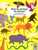 What Do Animals Do All Day? -  Wendy Hunt