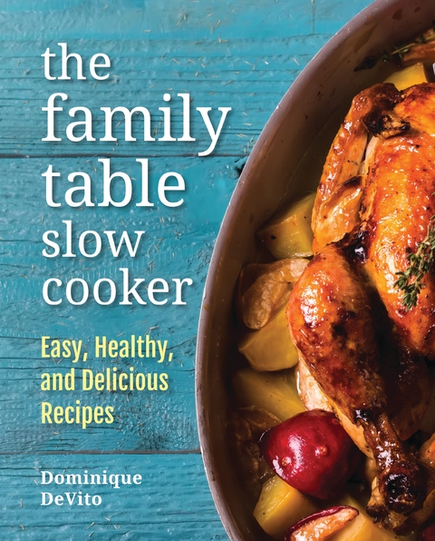 Family Table Slow Cooker -  Dominique DeVito