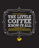 The Little Coffee Know-It-All - Shawn Steiman