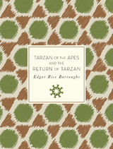 Tarzan of the Apes and The Return of Tarzan - Edgar Rice Burroughs