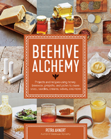 Beehive Alchemy - Petra Ahnert