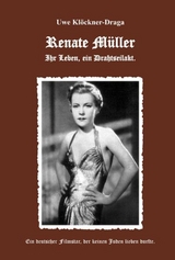 Renate M&uuml;ller - Ihr Leben ein Drahtseilakt - Uwe Kl&ouml;ckner-Draga