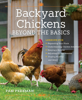 Backyard Chickens Beyond the Basics - Pam Freeman