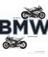 The Art of BMW Motorcycles - Peter Gantriis