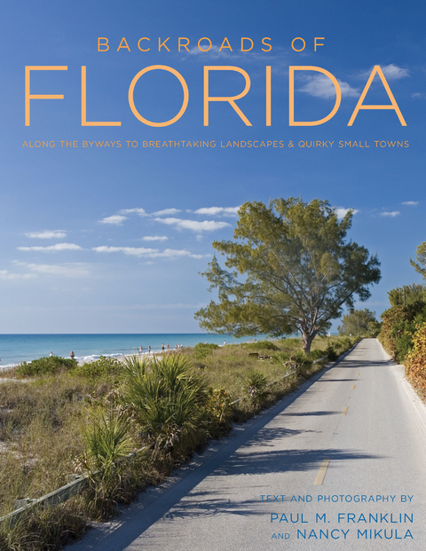 Backroads of Florida -  Paul M. Franklin,  Nancy Mikula