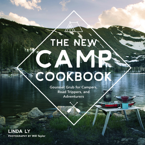 The New Camp Cookbook - Linda Ly