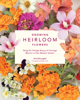 Growing Heirloom Flowers - Chris McLaughlin
