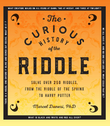 The Curious History of the Riddle - Marcel Danesi