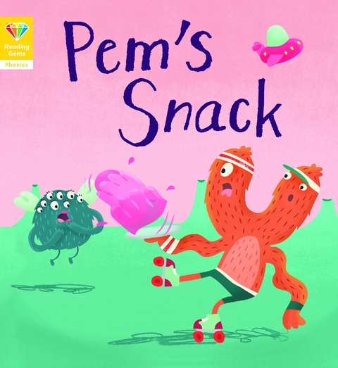 Reading Gems Phonics: Pem's Snack (Book 1) -  words &  pictures