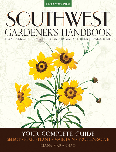 Southwest Gardener's Handbook - Diana Maranhao