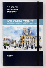 Urban Sketching Handbook: Understanding Perspective -  Stephanie Bower