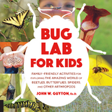 Bug Lab for Kids - John W. Guyton