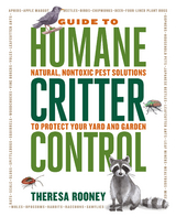 The Guide to Humane Critter Control - Theresa Rooney