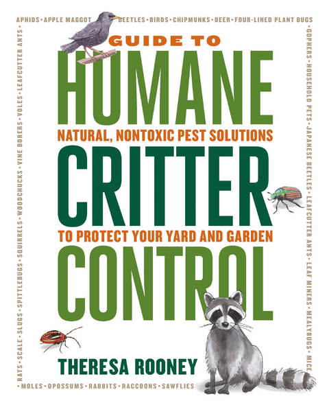 The Guide to Humane Critter Control - Theresa Rooney