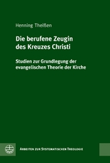 Die berufene Zeugin des Kreuzes Christi - Henning Thei&szlig;en