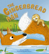 Storytime Classics: The Gingerbread Man -  Saviour Pirotta