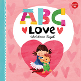 ABC for Me: ABC Love -  Christiane Engel