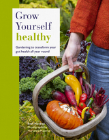 Grow Yourself Healthy - Beth Marshall