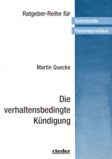 Die verhaltensbedingte Kündigung - Quecke, Martin