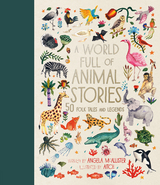 A World Full of Animal Stories - Angela McAllister
