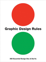 Graphic Design Rules - Peter Dawson, John Foster, Tony Seddon, Sean Adams