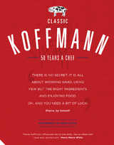 Classic Koffmann - Pierre Koffmann