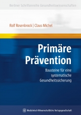 Prim&auml;re Pr&auml;vention - Rolf Rosenbrock, Claus Michel