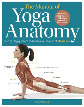 The Student's Manual of Yoga Anatomy