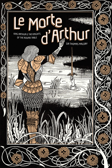 Le Morte d'Arthur - Sir Thomas Malory