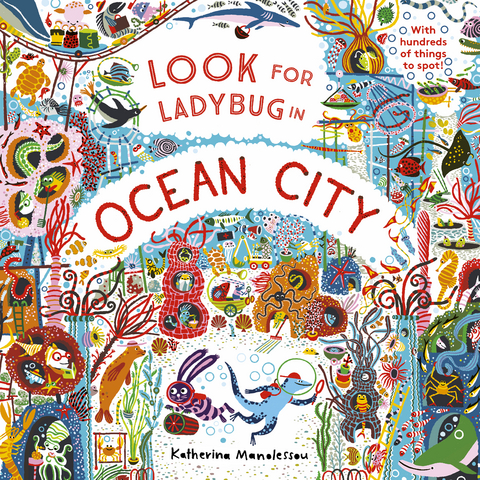 Look for Ladybird in Ocean City -  Katherina Manolessou