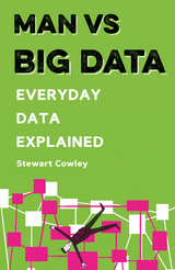 Man vs Big Data -  Stewart Cowley