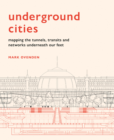Underground Cities -  Mark Ovenden