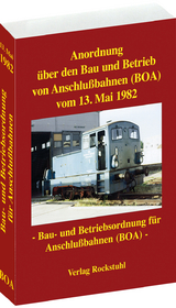 Anordnung über den Bau und Betrieb von Anschlußbahnen vom 13. Mai 1982 - 