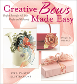 Creative Bows Made Easy