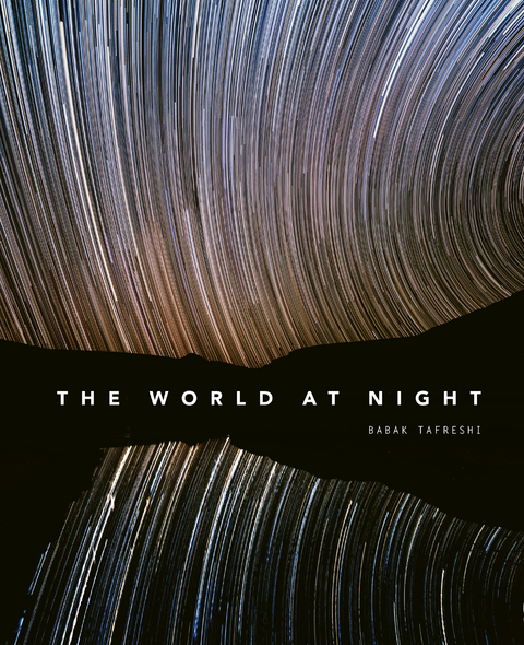 The World at Night - Babak Tafreshi