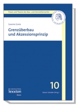 Grenz&uuml;berbau und Akzessionsprinzip - Susanne Gunia